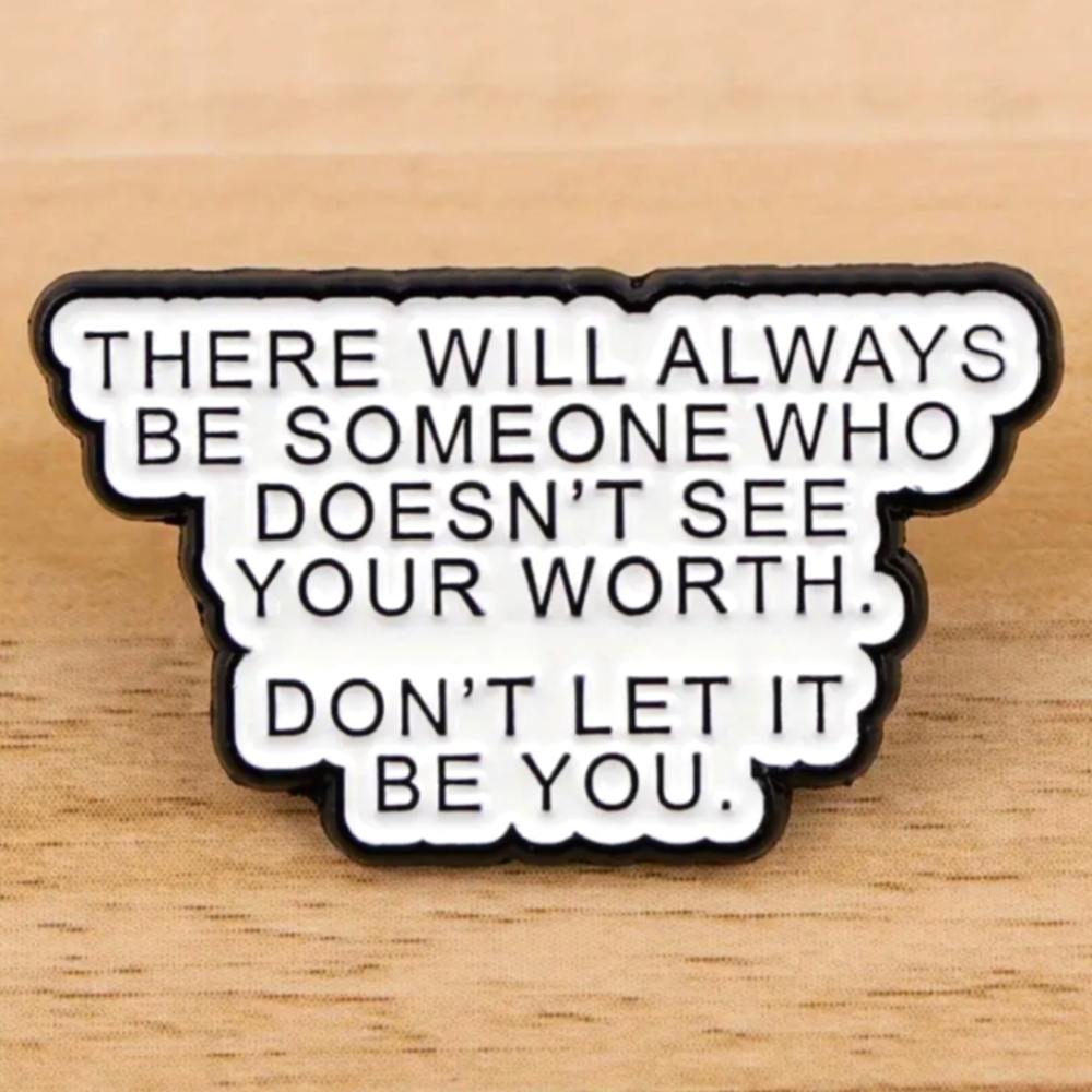 Pin-- Seeing Your Self Worth